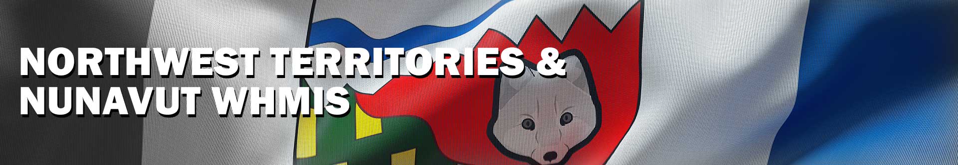 Online WHMIS Certificate for the Northwest Territories and Nunavut